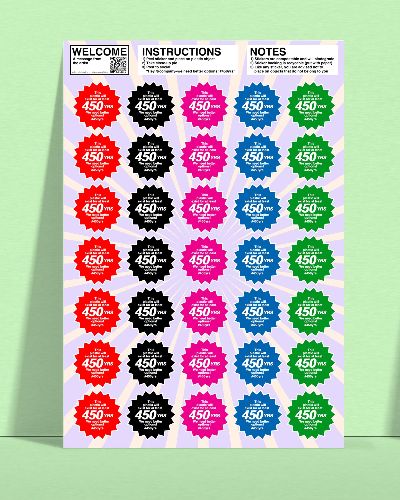 Photograph showing two 8.5 inch by 12.25 inch sticker sheets side by side with different color backgrounds. Each sheet contains 35 starburst shaped stickers that say, 'This plastic will exist for at least 450 YRS. We need better options! #450yrs'